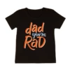 MLW By Design - Dad You're Rad Tee | Black Or White - MLW By Design