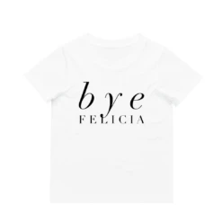 MLW By Design - Bye Felicia Tee | Various Colours - MLW By Design -Wandnobe Store COOPER 17