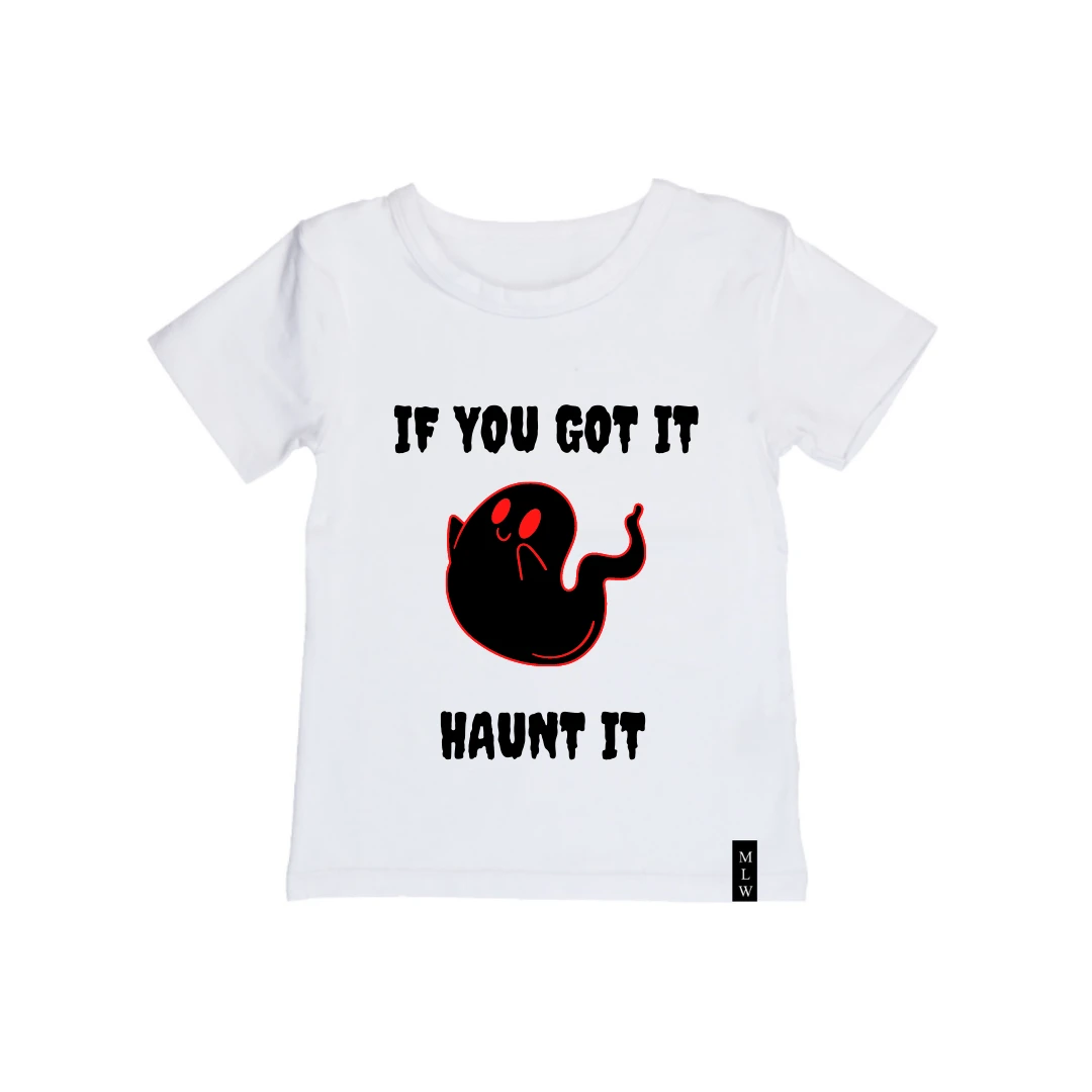 MLW By Design - If You Got It HAUNT IT Tee | White Or Black - MLW By Design 2 MLW By Design - If You Got It HAUNT IT Tee | White Or Black - MLW By Design - Image 2